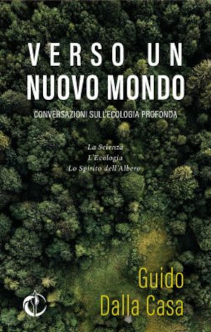 Il nuovo libro di Guido Dalla Casa Verso un nuovo mondo pubblicato dalla Casa Editrice War-Wave 