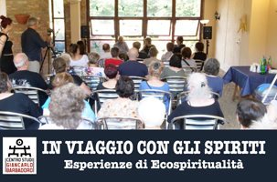 Convegno: In viaggio con gli Spiriti, esperienze di Ecospiritualità